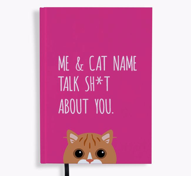 Talk Sh*t About You: Personalised {breedCommonName} Notebook